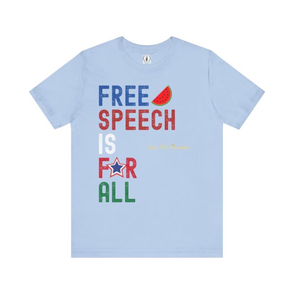 Free Speech For All 🍉- Unisex Short Sleeve T-shirt - Image 19