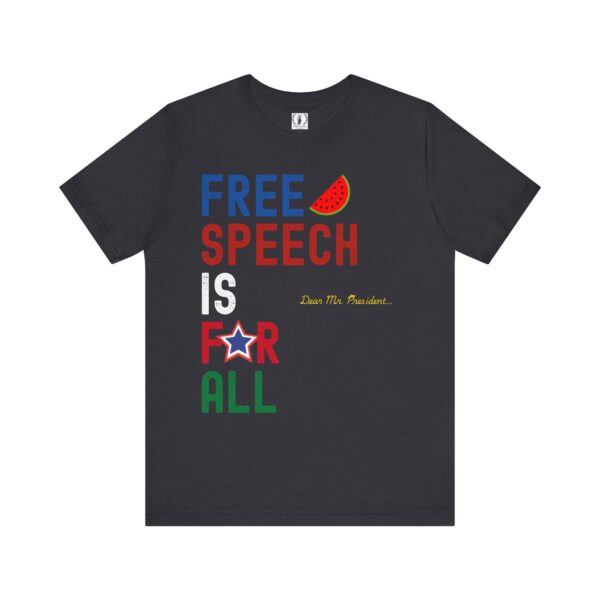 Free Speech For All 🍉- Unisex Short Sleeve T-shirt - Image 40