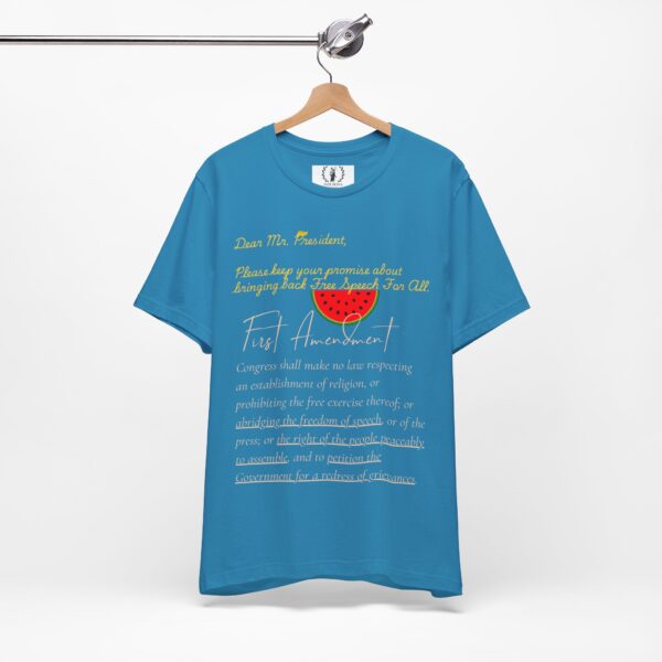 Dear Mr. President - Free Speech 🍉 First Amendment Freedom Tee - Unisex Jersey Short Sleeve T-Shirt with Watermelon - Image 13