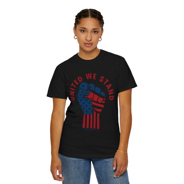 United We Stand USA Fist ✊ - Unisex Garment-Dyed T-shirt - Image 30