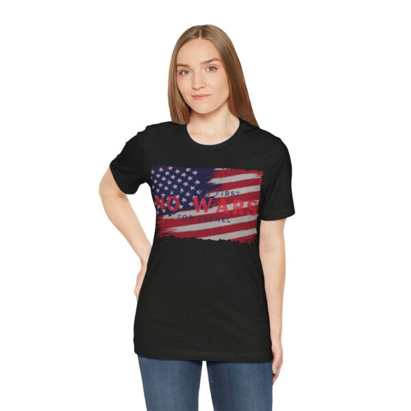 America First No Wars For Israel T-Shirt ⚠️🪖💣- Stand for American Priorities - Unisex Jersey Short Sleeve Tee - Image 20