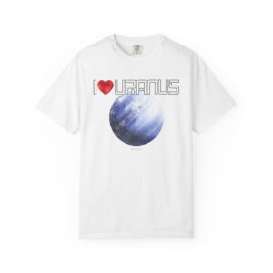 I LOVE URANUS 😂😁😹 Funny Unisex T-Shirt - Vintage Distressed Look & Feel - Soft Cotton, Space Pun Graphic Tee 🚀😂Comfort Colors 1717 - Super Soft Premium Medium Weight Fabric Unisex Garment-Dyed T-shirt