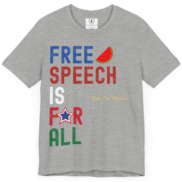 Dear Mr. President, Free Speech Is For All 🍉- Unisex Jersey Bella+Canvas 3001 Short Sleeve Tee - Image 6