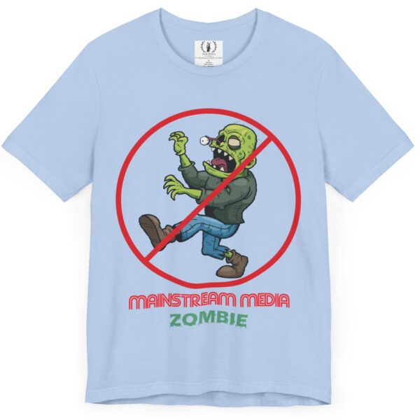 No Mainstream Media Zombie 🧟‍♀️🧟‍♂️ - Activist Unisex Tee - Image 10