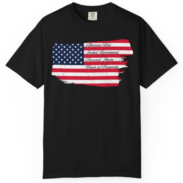 America First Limited Government Personal Liberty  Peace & Prosperity☮️🗽- Distressed Look and Feel Design Unisex Garment-Dyed T-shirt Statement Premium Comfort Colors 1717 Tee - Image 5