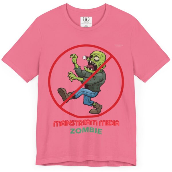 No Mainstream Media Zombie 🧟‍♀️🧟‍♂️ - Activist Unisex Tee - Image 16